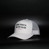 More Than A Pretty Face Trucker Hat