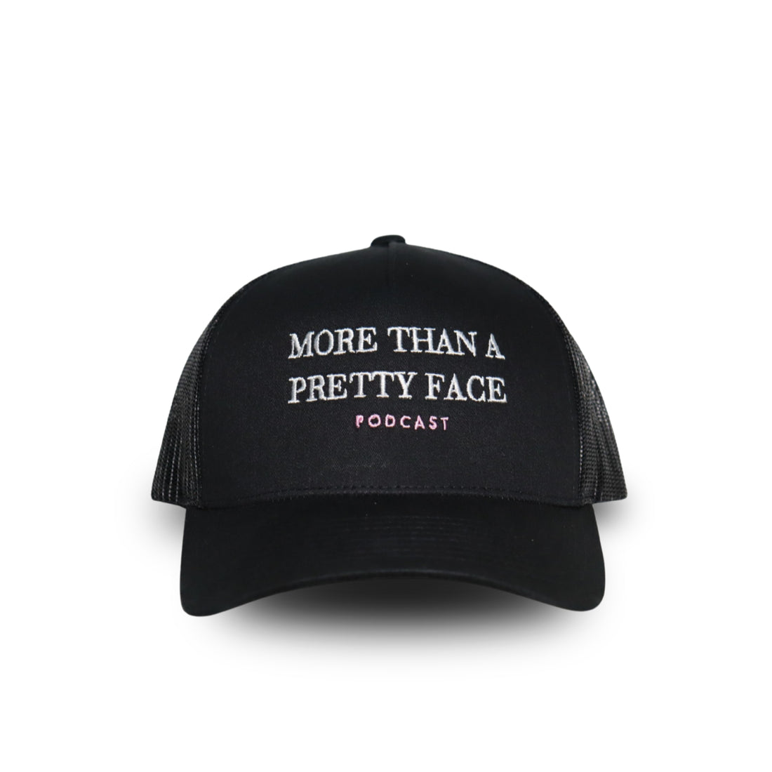 More Than A Pretty Face Trucker Hat
